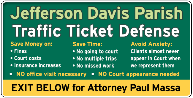 Jefferson Davis Parish, Louisiana speeding & Traffic Ticket Attorney Paul Massa Main Graphic 1